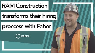 RAM Construction Transforms Their Hiring Process with Faber Ram Tool Construction Supply