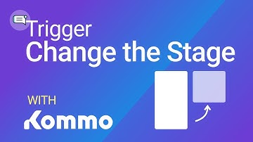 Trigger: Change the stage | Kommo sales automation