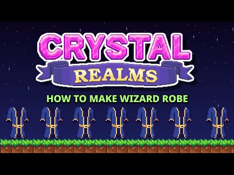 Crystal Realms #4 - How to Make Wizard Robe