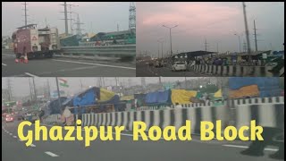 Road Block At Gazipur Border Farmers Protest Mayank Gupta Vlogs