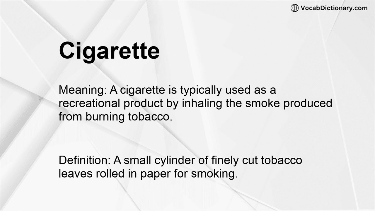 smoke a cigarette synonyms Cigarette Meaning