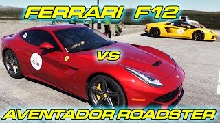 F12berlinetta vs Aventador Roadster LP700-4