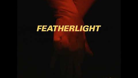 Featherlight (Radio Edit)