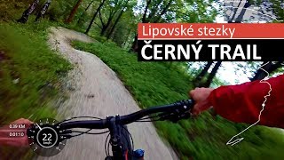 Lipovské stezky - černý trail (2017)