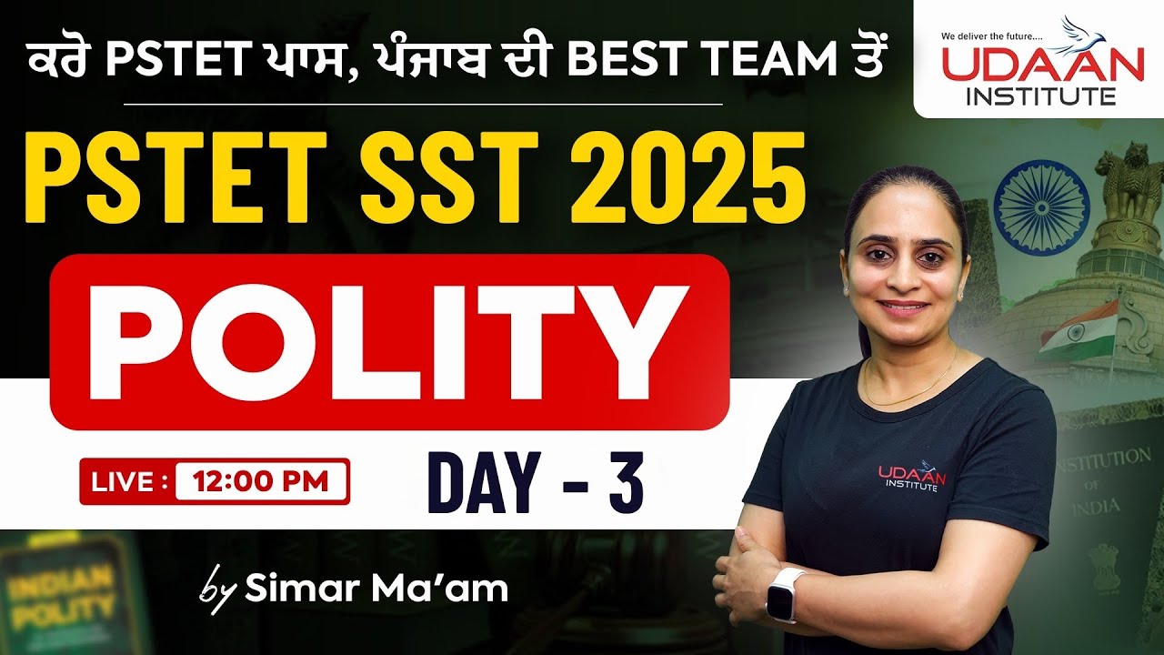 Polity | Day-3 | PSTET SST | PSTET 2025 |  By Simar Ma'am