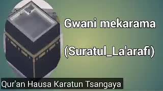 Download Lagu Suratul La'arafi gwani shu'aibu mai karama kano MP3