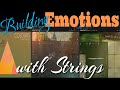 Building Emotion with Strings