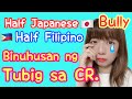【JAPAN】PANO AKO NA-BULLY SA SCHOOL? HALF JAPANESE HALF FILIPINO.