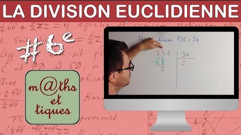 Poser une division euclidienne (avec reste) - Sixième