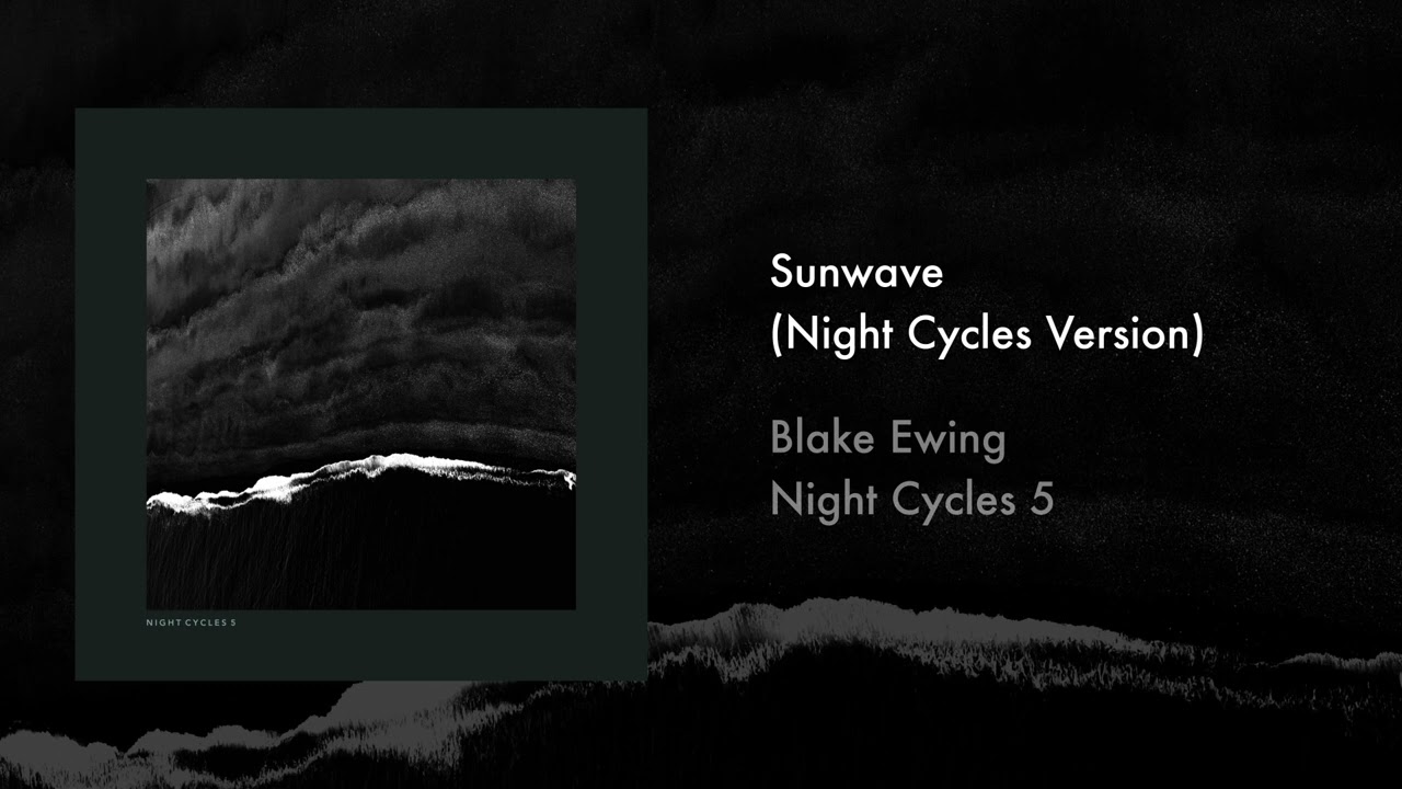在 YouTube 上观看 Sunwave (Night Cycles Version) 在 YouTube 上观看 Sunwave (Night Cycles Version)