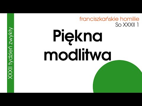 Piękna modlitwa: So XXXII 1