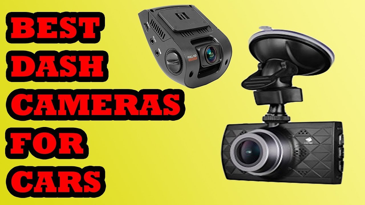Top 10 Budget Dash Cameras 2018 Edition Best Dash Cameras for Cars