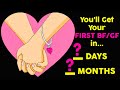 When Will You Get Your First BOYFRIEND / GIRLFRIEND? Love Personality Test  | Mister Test