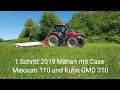 1 Schritt 2019 Mähen mit Case Maxxum 110 und Kuhn GMD 310