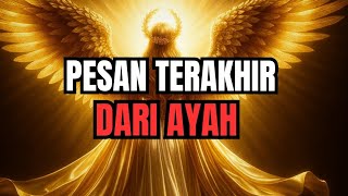 Download Lagu JIWA TERPILIH ✨ INI ADALAH PESAN TERAKHIR DARI AYAHMU MP3