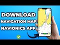 How to Download Navigation Maps  in NAVIONICS App (2025)