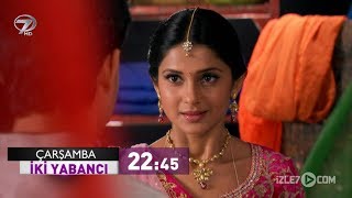 İki Yabancı 18. Bölüm Fragmanı - 14 Ağustos Çarşamba