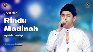 Qosidah Rindu Madinah - Syakir Daulay | #LiveInNurulMusthofa, 03 Juni 2023