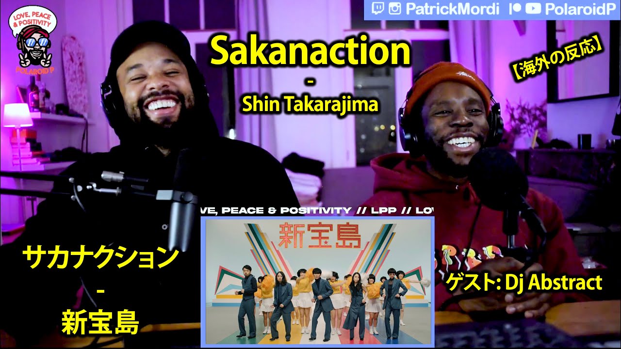 【海外の反応】初めてのゲスト: Dj Abstract // サカナクション / 新宝島 // 本語字幕付きLPP // Sakanaction - Shin Takarajima