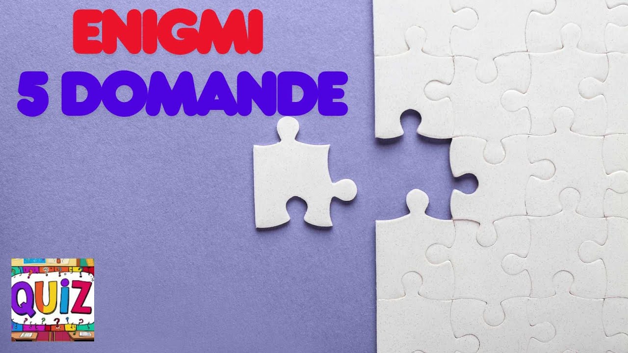 Quiz Risolvi Cinque Enigmi