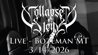 Collapsed Vein – Live in Bozeman, MT (Full Set, 3/14/2026)