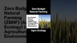 Zero Budget Natural Farming (ZBNF) | #Agro-Ecology  #Sustainable #Agriculture #UPSC #GS3  #Optional