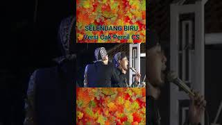 Selendang Biru  Cak Percil Cs  Sendang Kamulyan