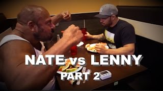 NATHAN  vs LENNY | PART II