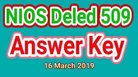 Nios Deled 509 Answer key || Nios Deled 509 set B  Answer Key. All in one tet