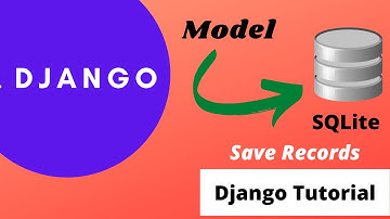 Django | Working with SQLite3 Database and Models | Python | Tutorial #3