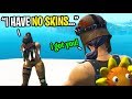 I met a streamer that has NO SKINS on Fortnite... (I bought his FIRST SKIN ever!)