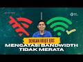 Set Up &amp; Solve: Mengatasi Bandwidth Tidak Merata dengan Ruijie QoS Agar Jaringan Tetap Stabil