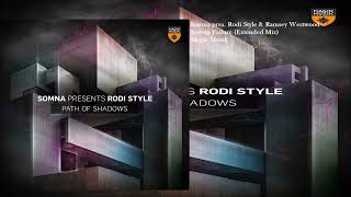 Somna pres. Rodi Style & Ramsey Westwood - System Failure (Extended Mix)
