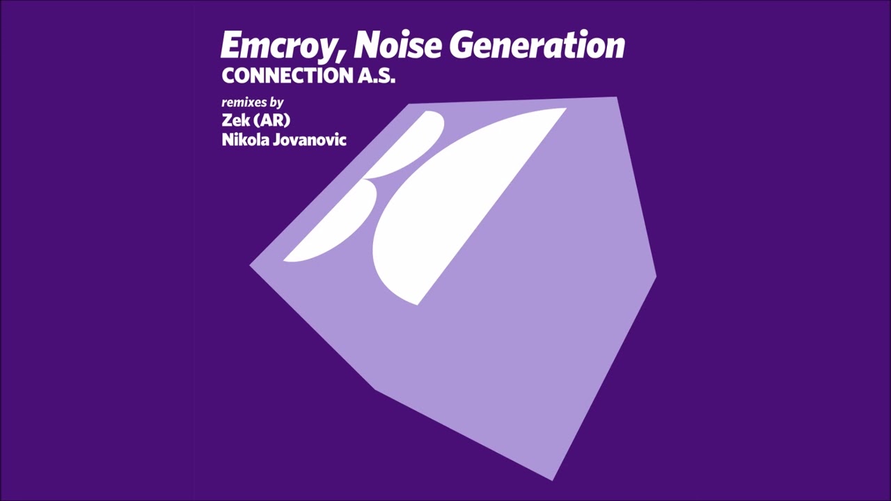 Guarda Emcroy, Noise Generation - Connection A.S. (Original Mix) su YouTube Guarda Emcroy, Noise Generation - Connection A.S. (Original Mix) su YouTube