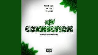 Kush Connection (Remix)