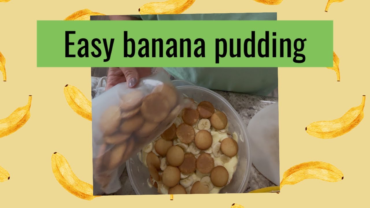 Easy banana pudding