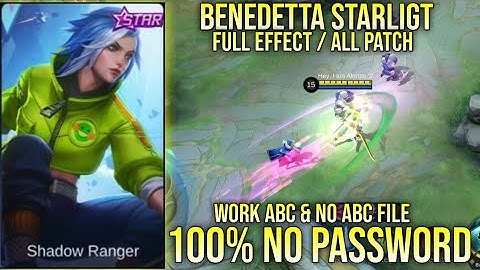 SCRIPT SKIN BENEDETTA STARLIGHT STREET BLOW NO PASSWORD FULL EFFECT WORK ABC & NO ABC FILE YVE PATCH