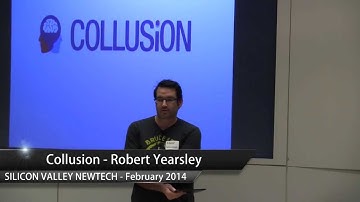Collusion - Robert Yearsley Startup Demo at SVNewTech