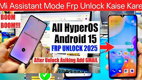 Mi assistant mode Online Frp Mi Auth ✅ Flashing Mi Account remove Kaise kare Online FREE VIDEO 2025✅