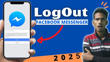 How to Logout from Facebook Messenger On Android OR IPHONE In 2025