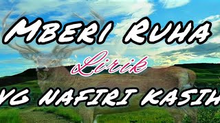 MBERI RUHA#Lirik(VG NAFIRI KASIH)#Lagu Rohani Sumba Timur#Audio Musik Official