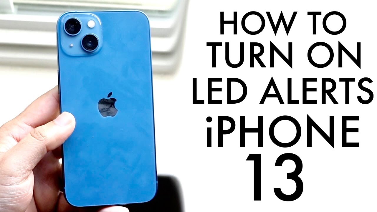 How To On LED Alerts On iPhone -