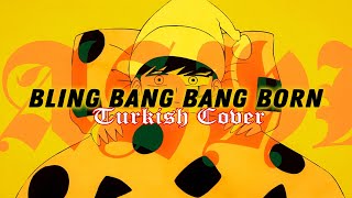 Türkçe Cover - Bling Bang Bang Born (Mashle Opening 2) Resimi