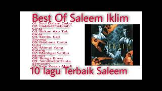 Best Of Saleem Iklim--10 Lagu Terbaik Saleem #saleem #iklim #90an #evergreen #lagenda #terbaik
