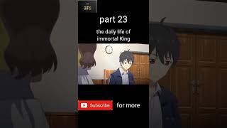 The daily life of immortal King