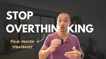 How to Stop Overthinking | 4 Simple Strategies That Actually Work (Overcome Decision Paralysis)