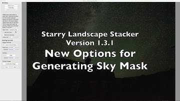 Starry Landscape Stacker new Features for Generating Masks