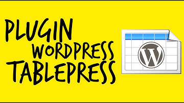Plugin WordPress - Tablepress