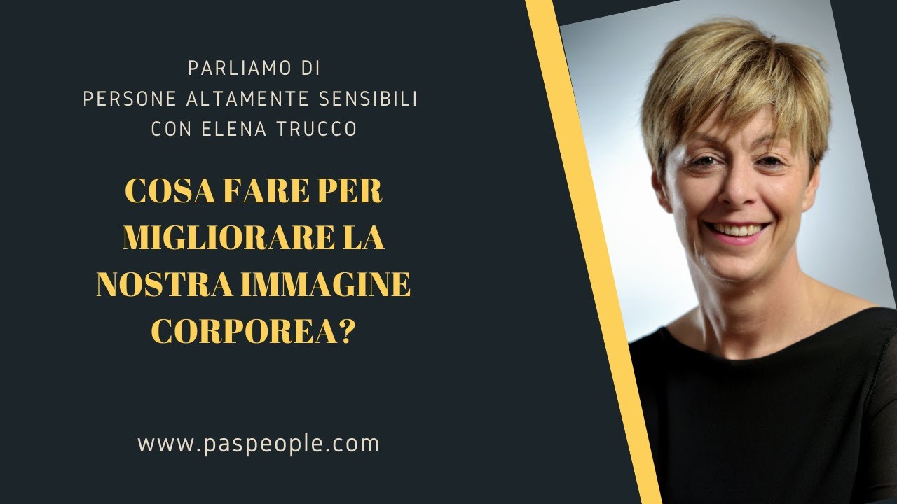 Cosa fare per migliorare la nostra immagine corporea