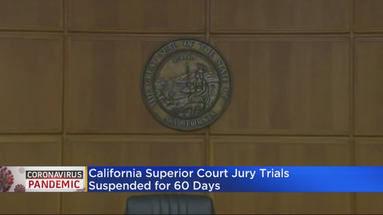Jury Trials In California Suspended For 60 Days Over Coronavirus Concerns